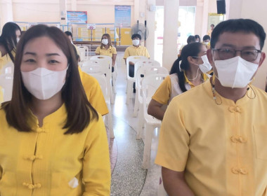 ร่วมเจริญพระพุทธมนต์เฉลิมพระเกียรติพระบาทสมเด็จพระเจ้าอยู่หัว สมเด็จพระนางเจ้าสิริกิติ์ พระบรมราชินีนาถ พระบรมราชชนนีพันปีหลวง และสมเด็จพระนางเจ้าฯ พระบรมราชินี ประจำปีพุทธศักราช 2566 ... พารามิเตอร์รูปภาพ 2