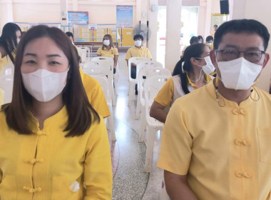 ร่วมเจริญพระพุทธมนต์เฉลิมพระเกียรติพระบาทสมเด็จพระเจ้าอยู่หัว สมเด็จพระนางเจ้าสิริกิติ์ พระบรมราชินีนาถ พระบรมราชชนนีพันปีหลวง และสมเด็จพระนางเจ้าฯ พระบรมราชินี ประจำปีพุทธศักราช 2566 ... พารามิเตอร์รูปภาพ 3